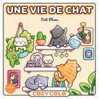 Cozy Colo - Une vie de chat
